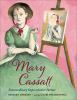 Go to record Mary Cassatt : extraordinary impressionist painter