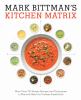 Go to record Mark Bittman's kitchen matrix