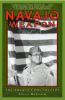 Go to record Navajo weapon : the Navajo code talkers