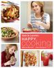 Go to record Happy cooking : make every meal count...without stressing ...