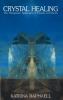 Go to record Crystal healing : applying the therapeutic properties of c...