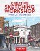 Go to record Creative sketching workshop : 21 sketch crawl ideas and ex...