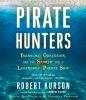 Go to record Pirate hunters : [treasure, obsession, and the search for ...
