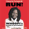 Go to record If someone says "You complete me," RUN! : Whoopi's big boo...