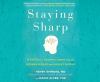 Go to record Staying sharp 9 keys for a youthful brain through modern s...