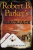 Go to record Robert B. Parker's Blackjack : [a novel]