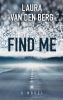 Go to record Find me : [a novel]