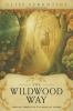 Go to record The wildwood way : spiritual growth in the heart of nature