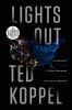 Go to record Lights out : a cyberattack, a nation unprepared, surviving...