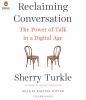Go to record Reclaiming conversation : the power of talk in a digital age