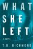 Go to record What she left : [a novel]