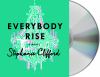 Go to record Everybody rise a novel