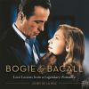 Go to record Bogie & Bacall : love lessons from a legendary romance