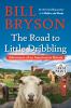 Go to record The road to Little Dribbling :  adventures of an American ...