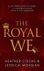 Go to record The royal we : [a novel] /
