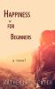 Go to record Happiness for beginners : [a novel]