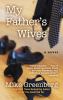 Go to record My father's wives : [a novel]