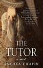 Go to record The tutor : [a novel]
