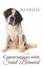 Go to record Conversations with Saint Bernard : [a novel]