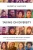 Go to record Taking on diversity : how we can move from anxiety to resp...