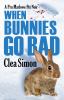 Go to record When bunnies go bad : a Pru Marlowe Pet noir