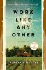Go to record Work like any other : a novel