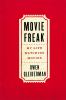 Go to record Movie freak : my life watching movies