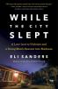 Go to record While the city slept : a love lost to violence and a young...