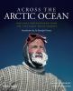 Go to record Across the Arctic Ocean : original photographs from the la...