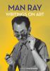 Go to record Man Ray : writings on art