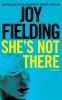 Go to record She's not there : a novel