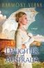 Go to record Daughter of Australia : [a novel]