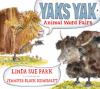 Go to record Yaks yak : animal word pairs
