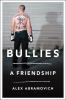 Go to record Bullies : a friendship