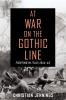 Go to record At war on the Gothic Line : fighting in Italy, 1944-45