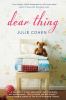 Go to record Dear thing : [a novel]