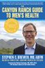 Go to record The Canyon Ranch guide to men's health : a doctor's prescr...