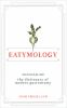 Go to record Eatymology : the dictionary of modern gastronomy