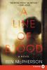 Go to record A line of blood :  a novel