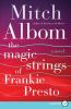 Go to record The magic strings of Frankie Presto : [a novel] /