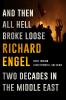 Go to record And then all hell broke loose : two decades in the Middle ...