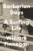 Go to record Barbarian days : a surfing life