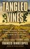 Go to record Tangled vines : greed, murder, obsession and an arsonist i...