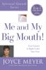 Go to record Me and my big mouth : your answer is right under your nose