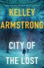 Go to record City of the lost : [a novel]