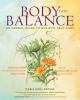 Go to record Body into balance : an herbal guide to holistic self-care