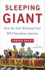 Go to record Sleeping giant : how the new working class will transform ...