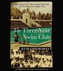 Go to record The Three-year Swim Club :  the untold story of Maui's Sug...