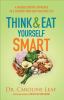 Go to record Think and eat yourself smart : a neuroscientific approach ...