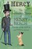 Go to record Mercy: the incredible story of Henry Bergh, founder of the...